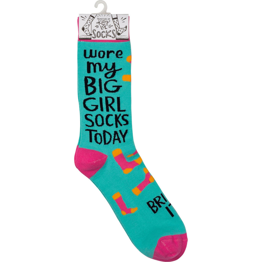 “Wore My Big Girl Socks Today, Bring It” Socks
